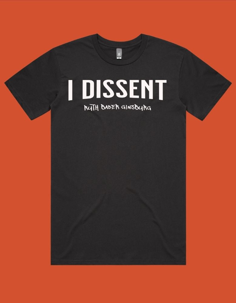 I Dissent Tee