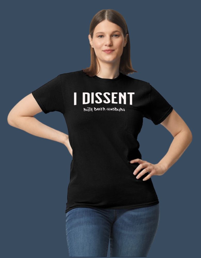 I Dissent Tee