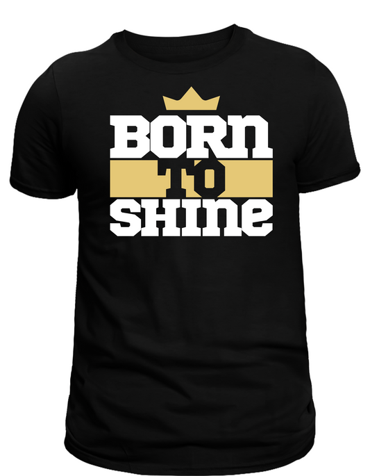 Born To Shine